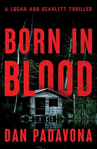 Book cover for "Born in Blood" by Dan Padavona