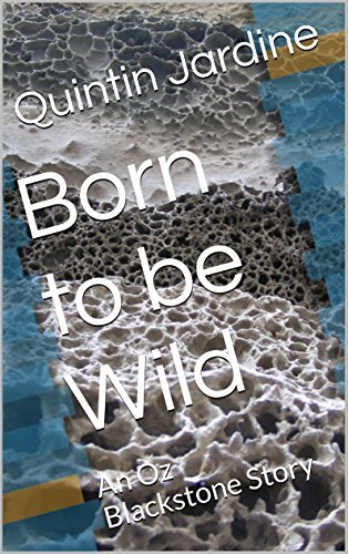 Book cover for "Born to Be Wild" by Quintin Jardine
