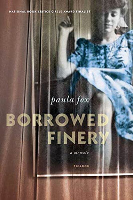 Book cover for "Borrowed Finery" by Paula Fox