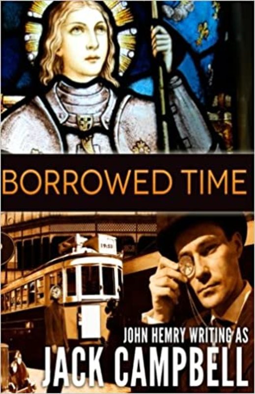Book cover for "Borrowed Time" by Jack Campbell