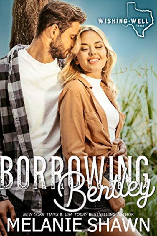 Book cover for "Borrowing Bentley" by Melanie Shawn