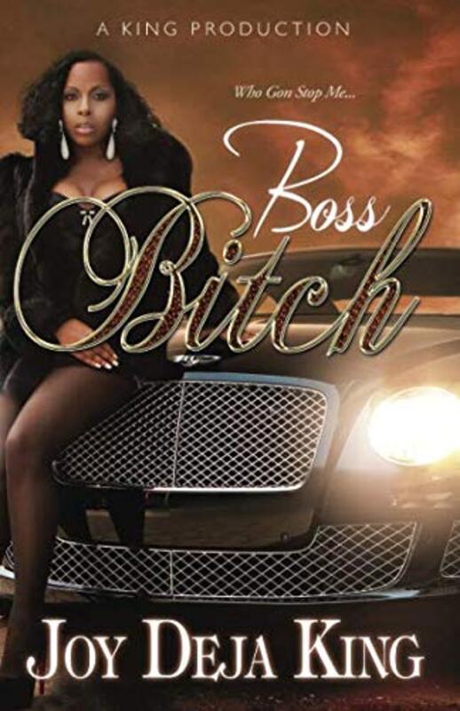 Book cover for "Boss Bitch" by Joy Deja King