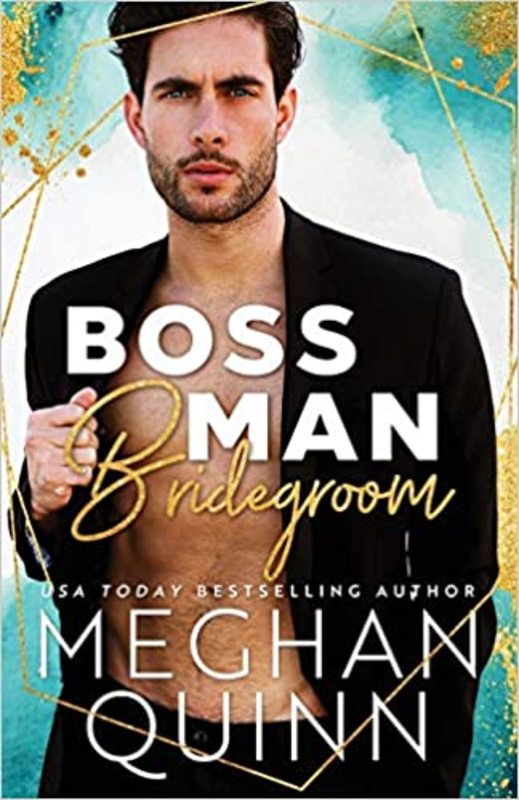 Book cover for "Boss Man Bridegroom" by Meghan Quinn
