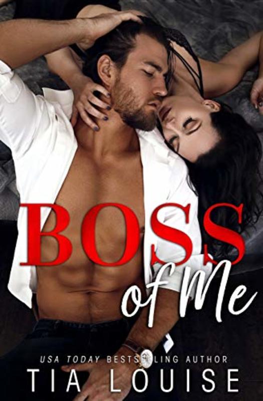 Book cover for "Boss of Me" by Tia Louise