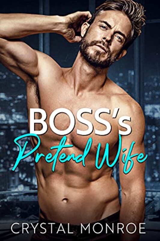 Book cover for "Boss's Pretend Wife" by Crystal Monroe
