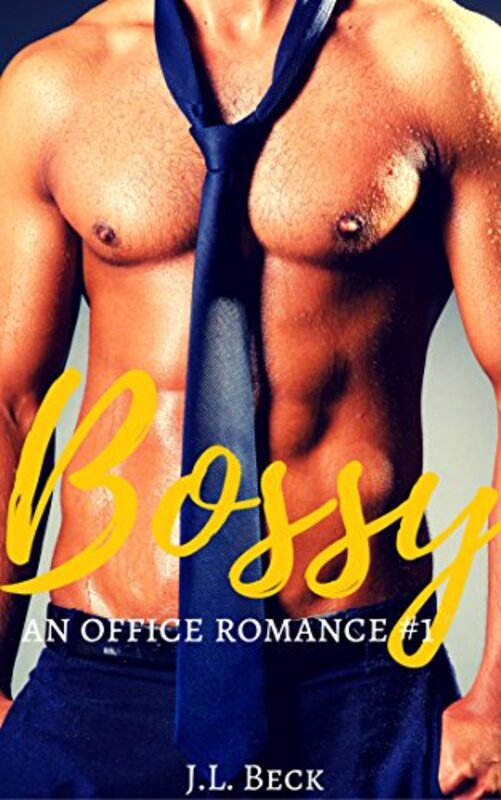 Book cover for "Bossy" by JL Beck