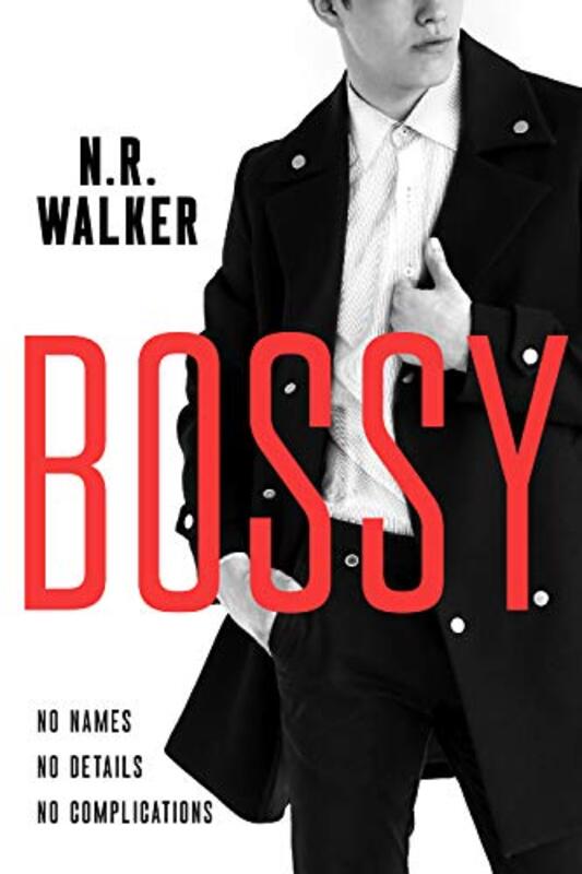 Book cover for "Bossy" by NR Walker