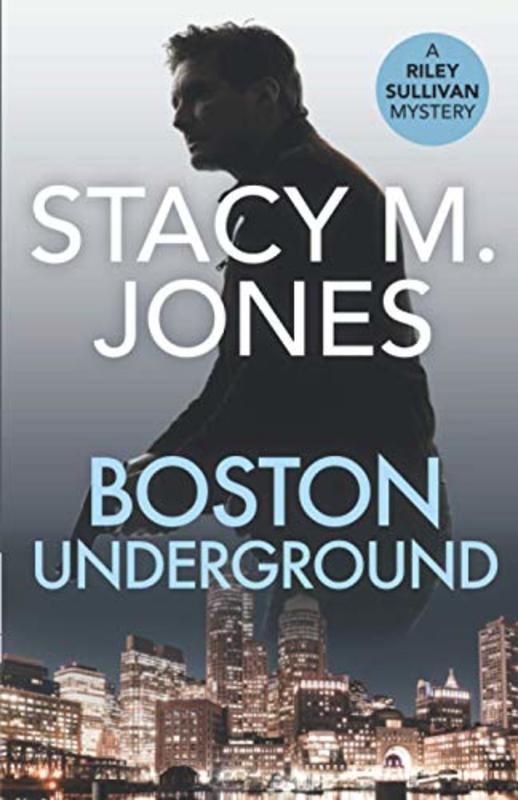 Book cover for "Boston Underground" by Stacy M Jones