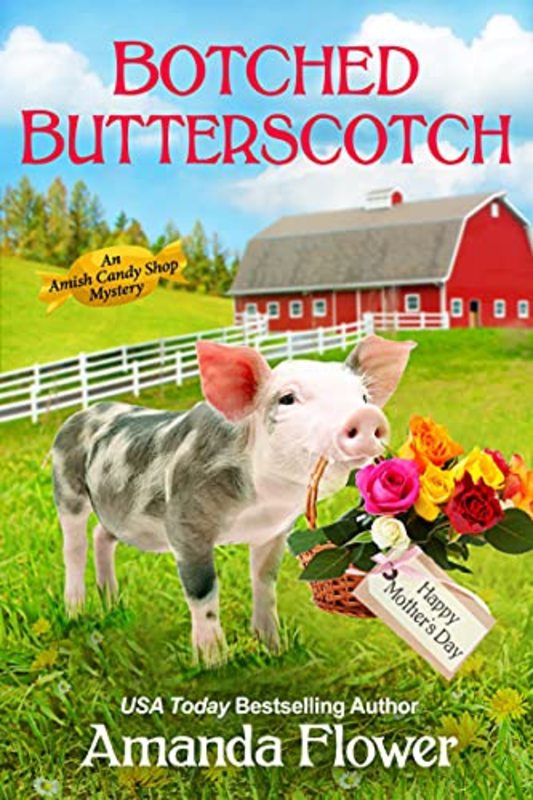 Book cover for "Botched Butterscotch" by Amanda Flower