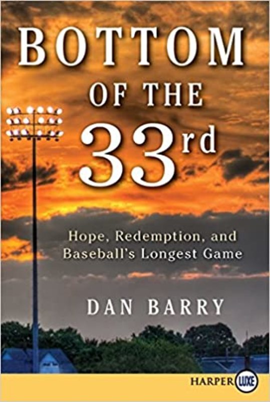 Book cover for "Bottom of the 33rd" by Dan Barry