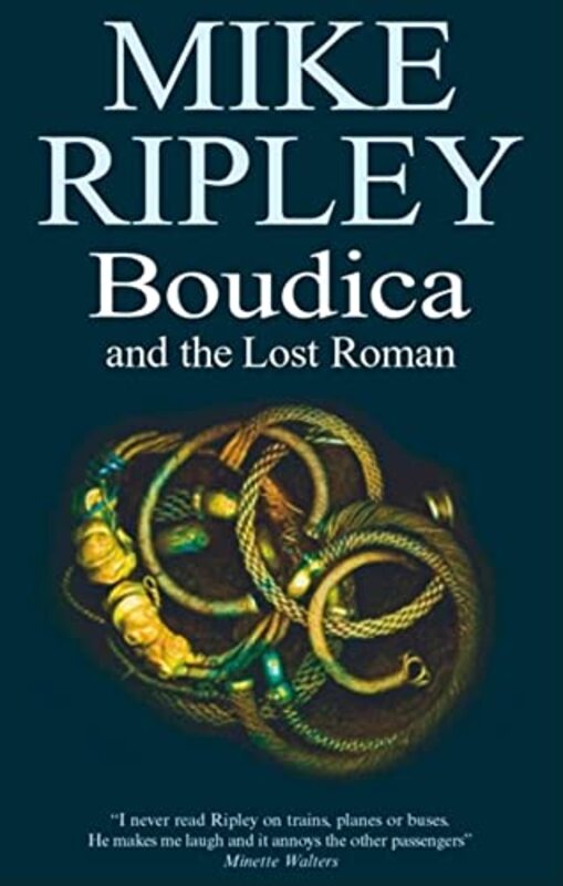 Book cover for "Boudica and the Lost Roman" by Mike Ripley