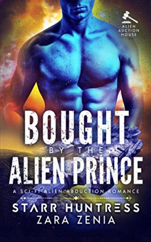 Book cover for "Bought By The Alien Prince" by Zara Zenia