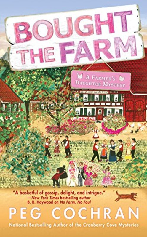 Book cover for "Bought the Farm" by Peg Cochran