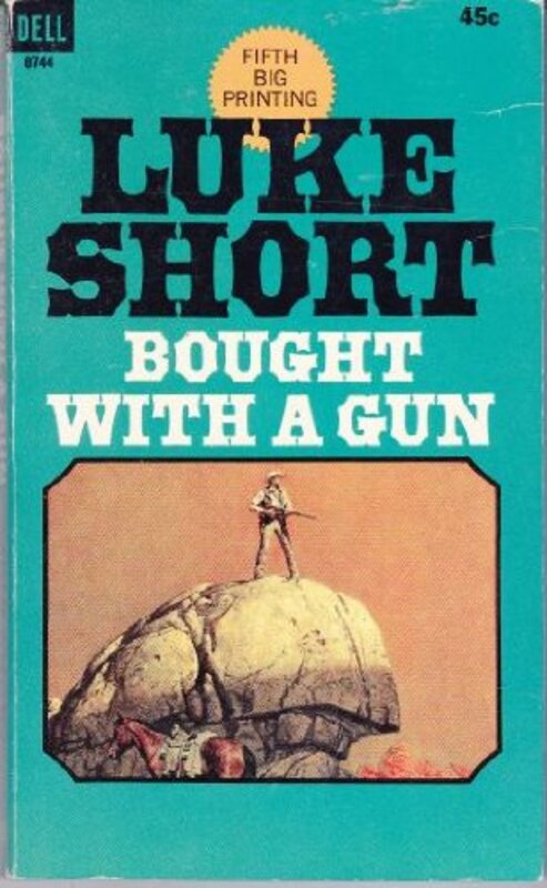 Book cover for "Bought with a Gun" by Luke Short