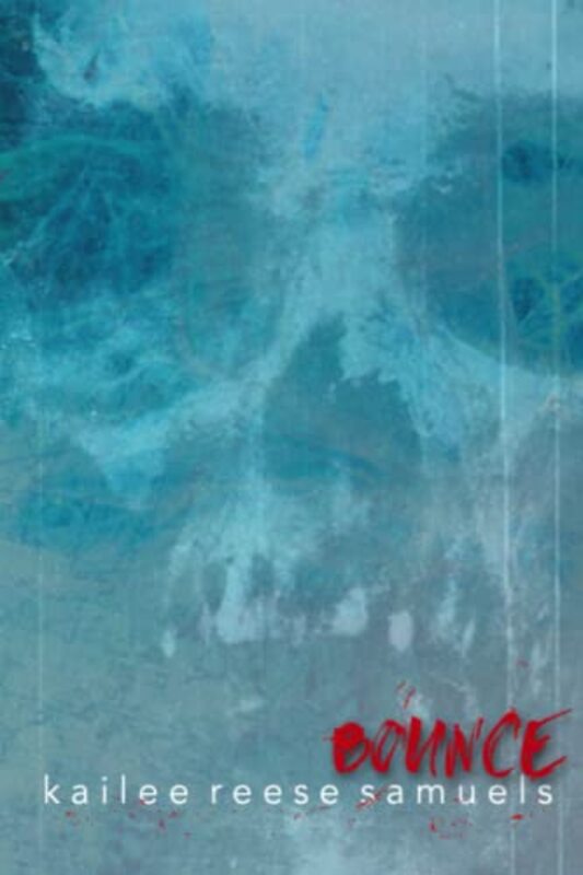 Book cover for "Bounce" by Kailee Reese Samuels