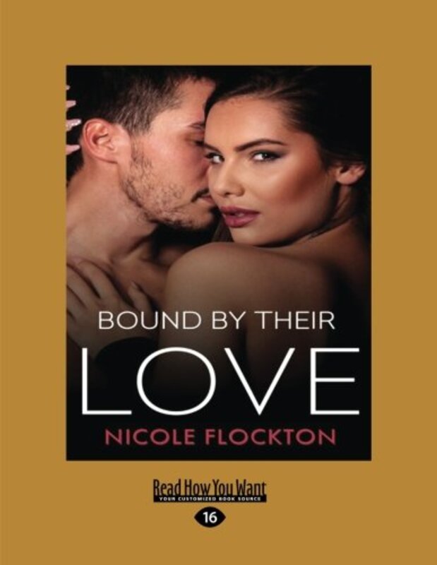 Book cover for "Bound By Their Love" by Nicole Flockton