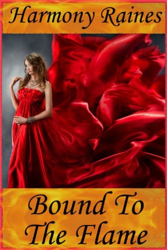 Book cover for "Bound To The Flame" by Harmony Raines