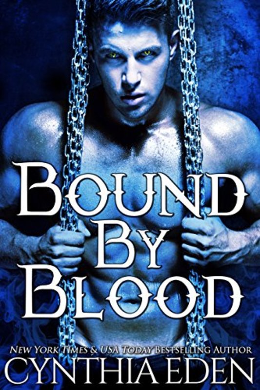 Book cover for "Bound by Blood" by Cynthia Eden