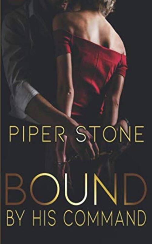 Book cover for "Bound by His Command" by Piper Stone