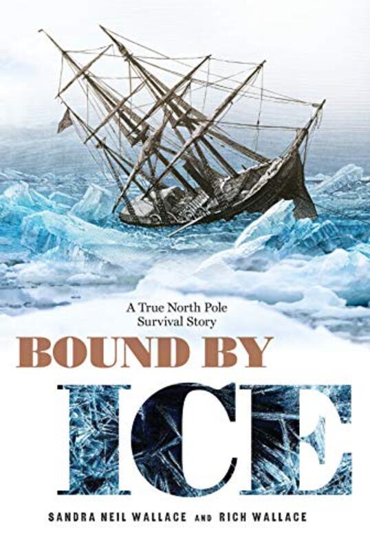 Book cover for "Bound by Ice" by Rich Wallace