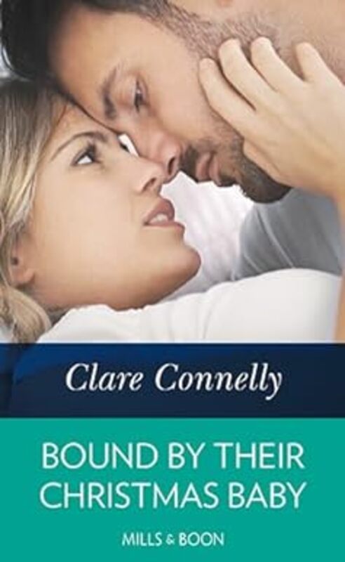Book cover for "Bound by Their Christmas Baby" by Clare Connelly