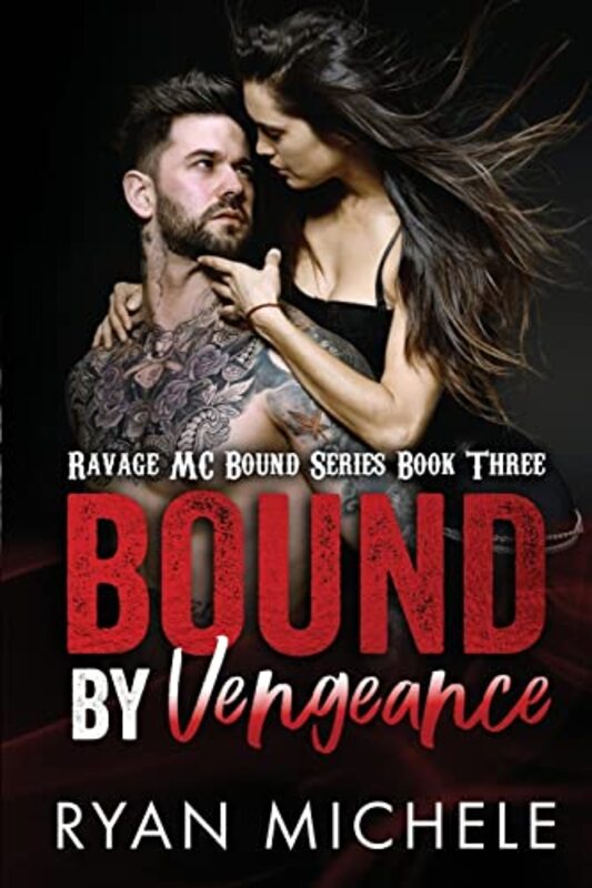 Book cover for "Bound by Vengeance" by Ryan Michele