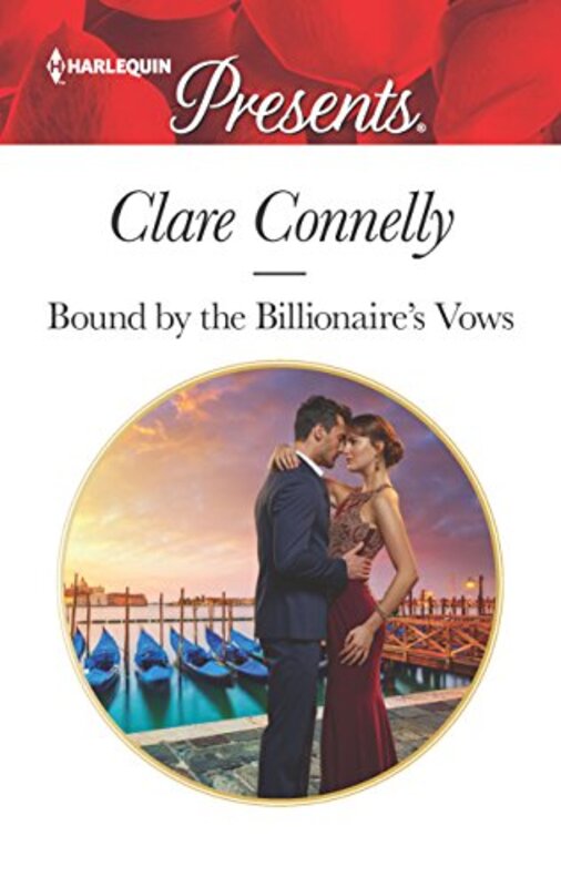 Book cover for "Bound by the Billionaire's Vows" by Clare Connelly