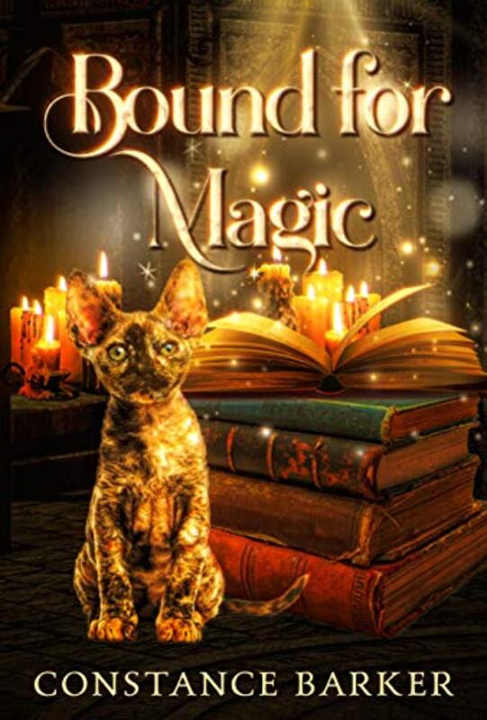 Book cover for "Bound for Magic" by Constance Barker