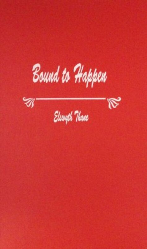 Book cover for "Bound to Happen" by Elswyth Thane