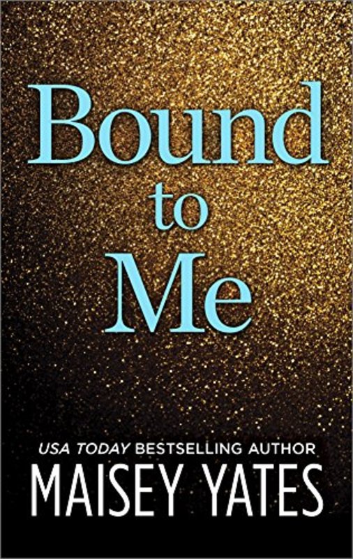 Book cover for "Bound to Me" by Maisey Yates