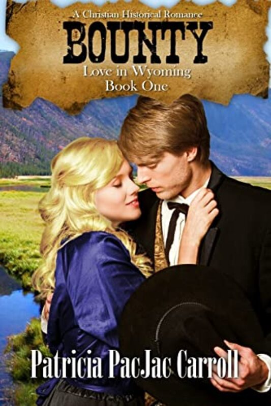 Book cover for "Bounty" by Patricia PacJac Carroll