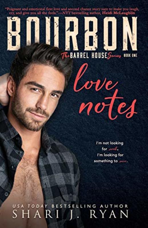 Book cover for "Bourbon Love Notes" by Shari J Ryan
