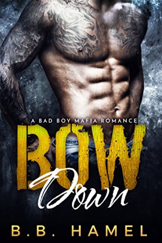 Book cover for "Bow Down" by BB Hamel
