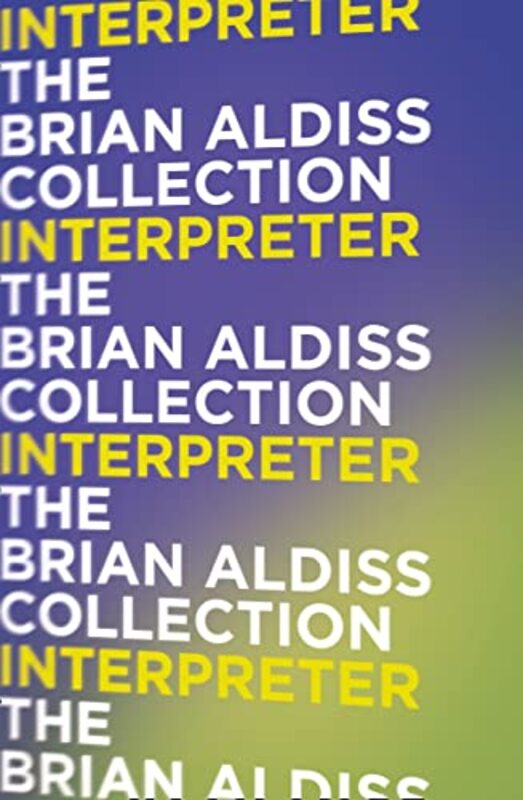Book cover for "Bow Down to Nul / The Interpreter" by Brian Aldiss