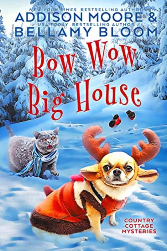 Book cover for "Bow Wow Big House" by Addison Moore