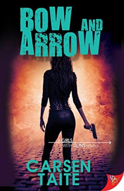 Book cover for "Bow and Arrow" by Carsen Taite