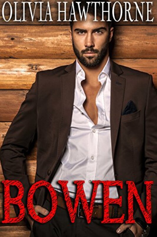 Book cover for "Bowen" by Olivia Hawthorne