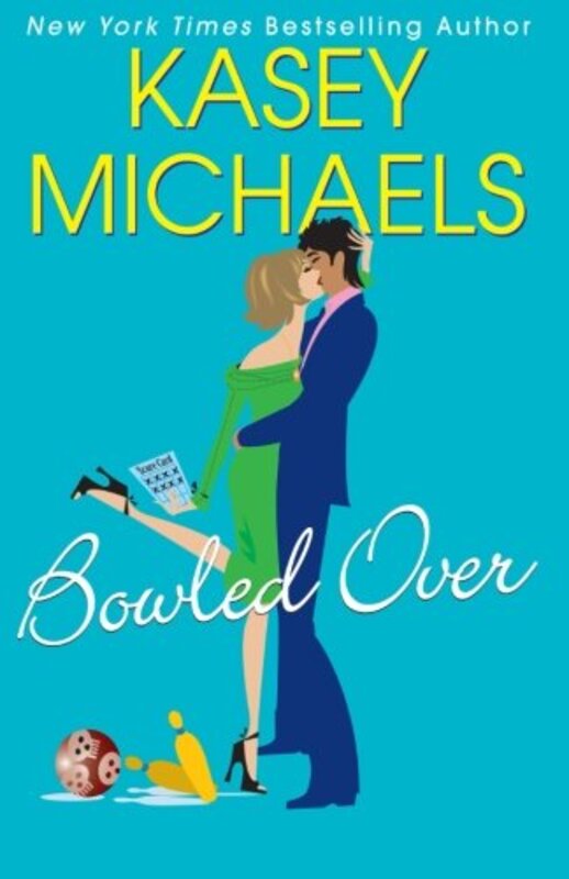 Book cover for "Bowled Over" by Kasey Michaels