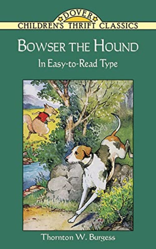 Book cover for "Bowser the Hound" by Thornton W Burgess