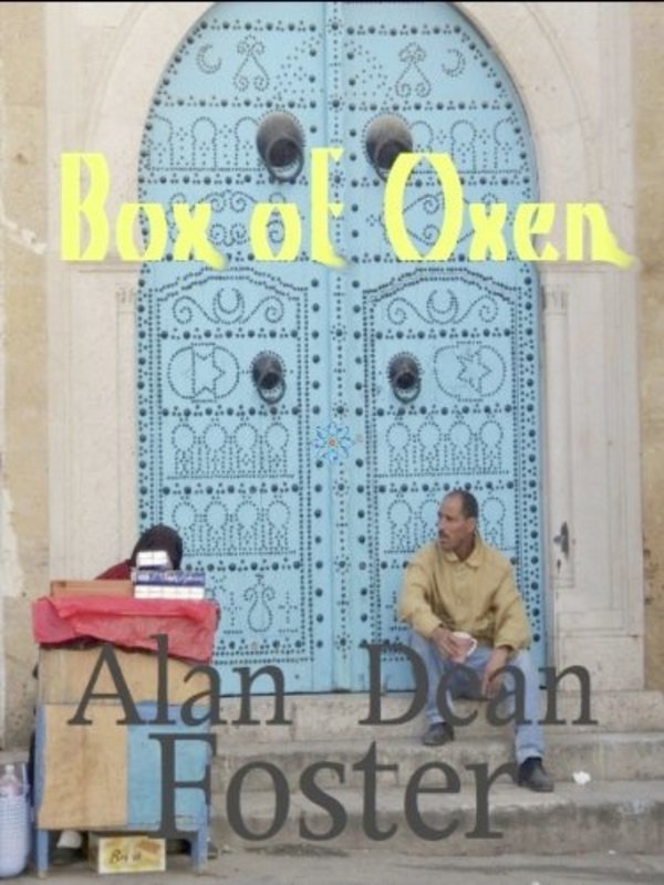 Book cover for "Box of Oxen" by Alan Dean Foster
