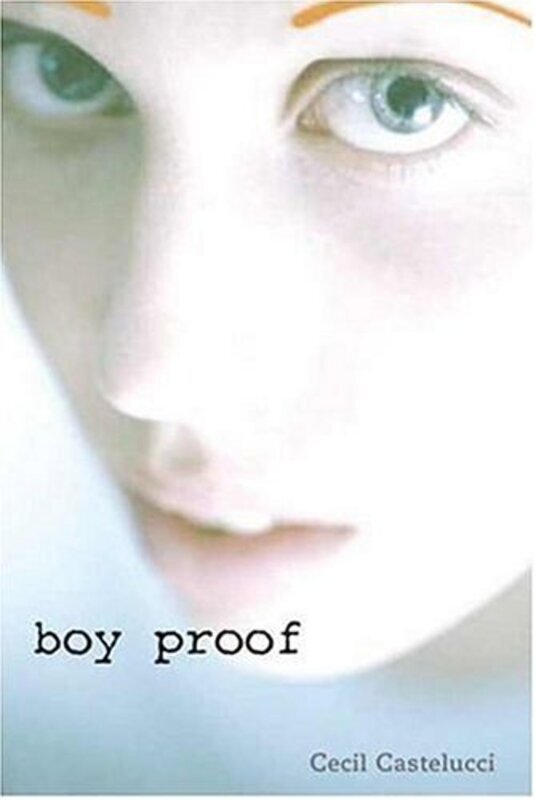 Book cover for "Boy Proof" by Cecil Castellucci