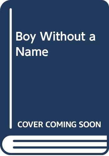 Book cover for "Boy Without a Name" by Penelope Lively