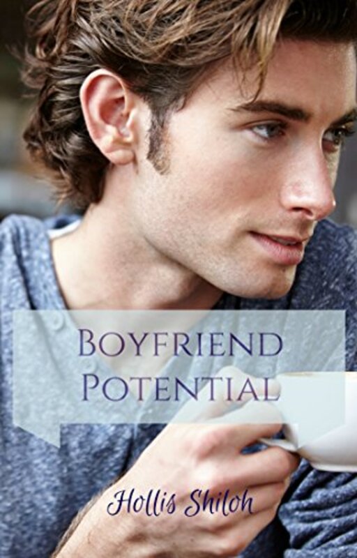 Book cover for "Boyfriend Potential" by Hollis Shiloh