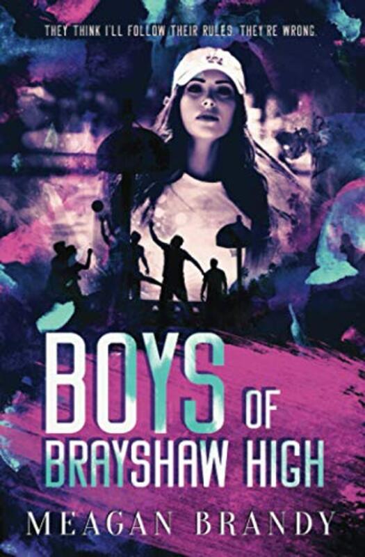 Book cover for "Boys of Brayshaw High" by Meagan Brandy