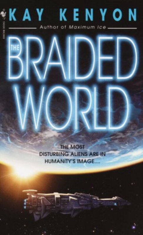 Book cover for "Braided World" by Kay Kenyon