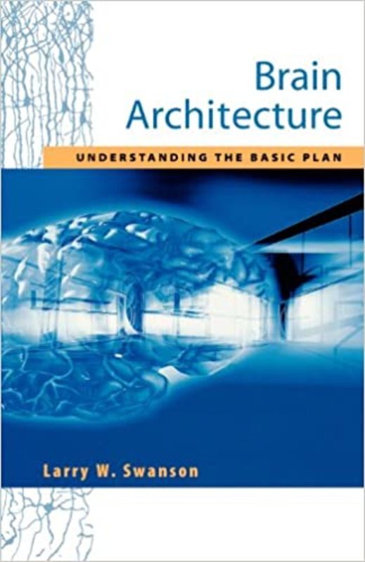 Book cover for "Brain Architecture" by Larry W. Swanson