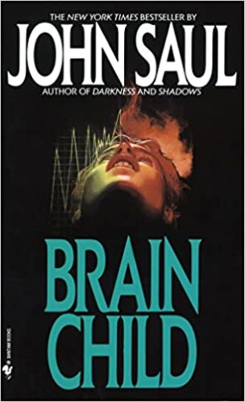 Book cover for "Brain Child" by John Saul
