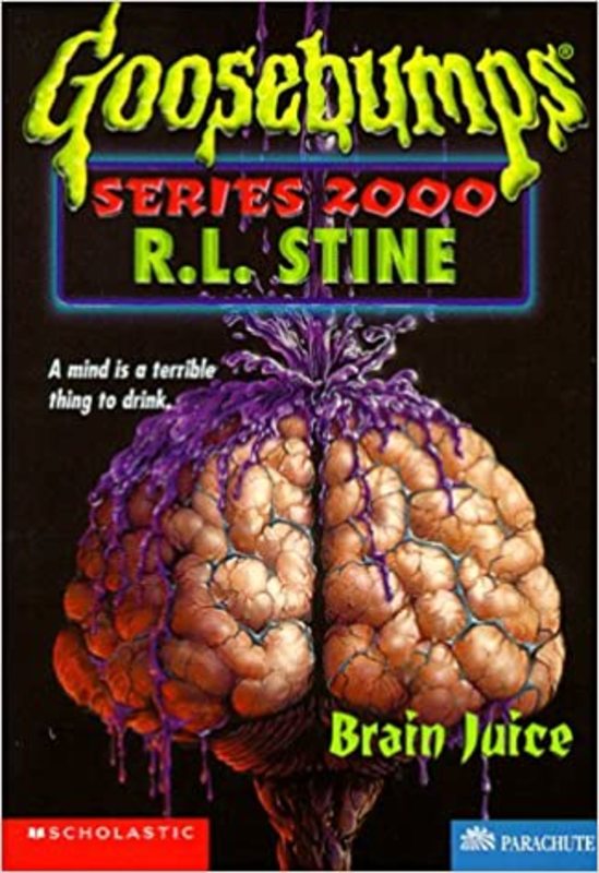 Book cover for "Brain Juice" by R.L. Stine