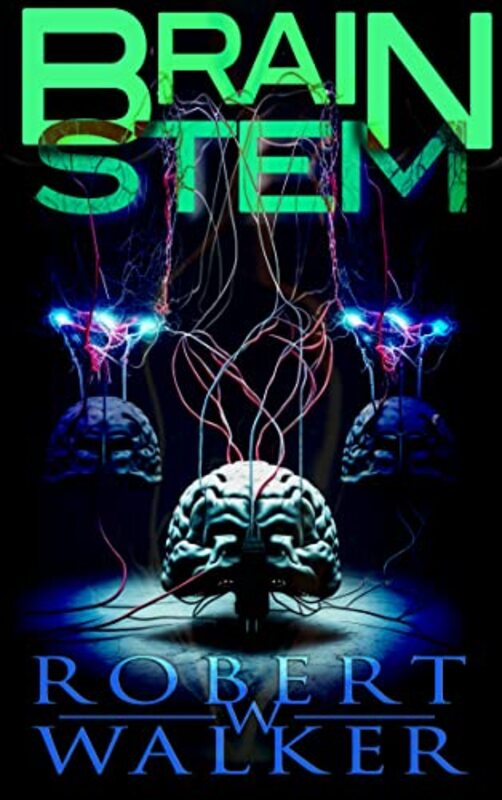Book cover for "Brain Stem" by Robert W Walker