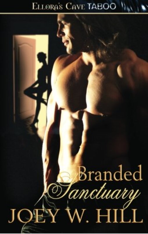 Book cover for "Branded Sanctuary" by Joey W Hill